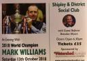 2018 World Snooker Champion Mark Williams is coming to Shipley for a snooker event at the social club