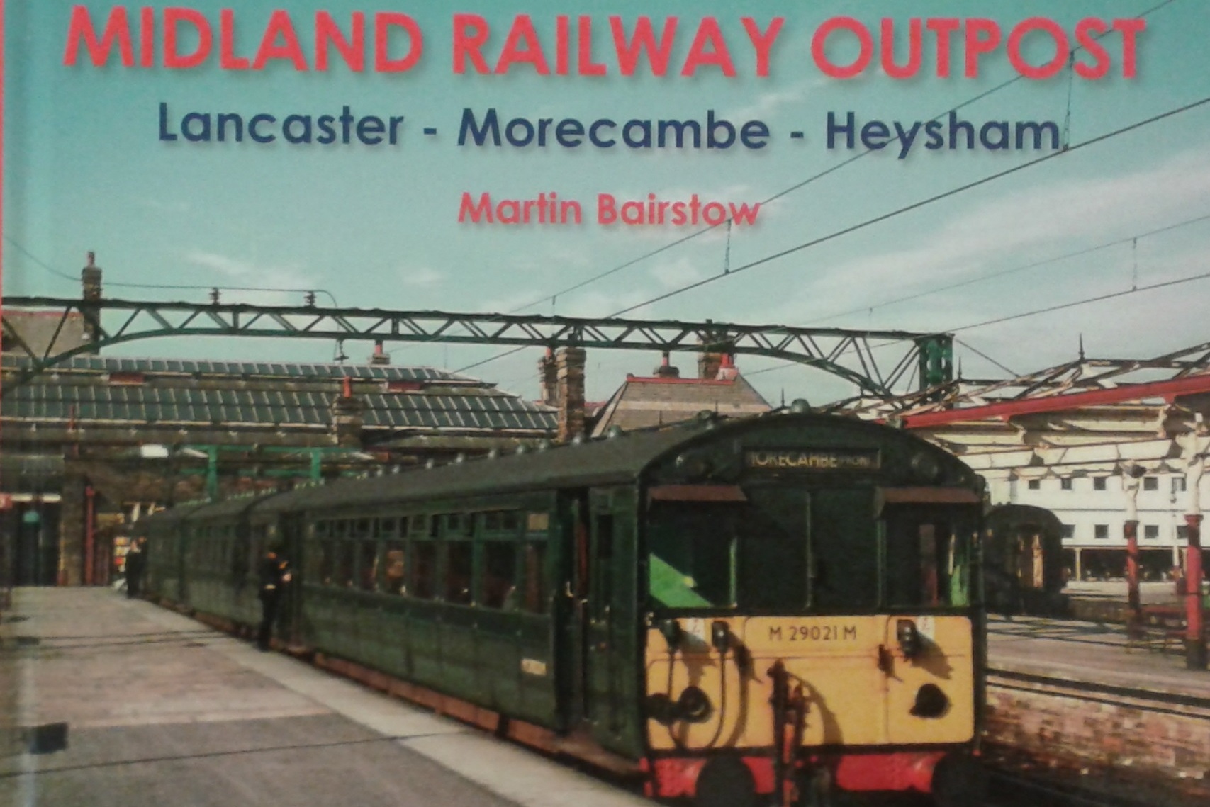 Rare railway photos in new book: Midland Railway Outpost – Lancaster-Morecambe-Heysham