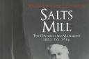 Salts Mill: The Owners and Managers looks at the lives of Sir Titus Salt and others behind the famous mill