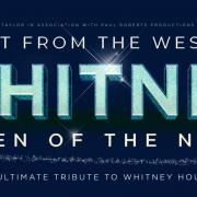 Whitney Houston - A Tribute   Taya Tur, Prince Henry’s Grammar School